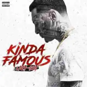 Instrumental: Lazy Boy - Kinda Famous (Prod. By Nobe Inf Gang & EOTB)